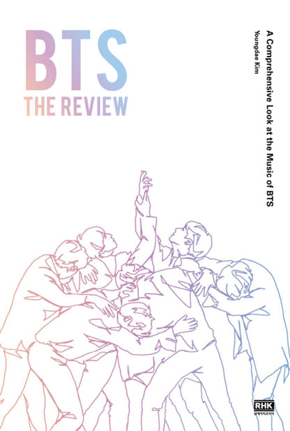 BTS The Review : A Comprehensive Look at the Music of BTS English Version Book